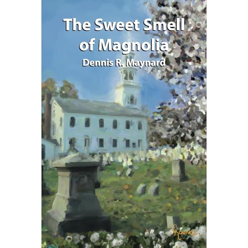 The Sweet Smell of Magnolia:Book Five