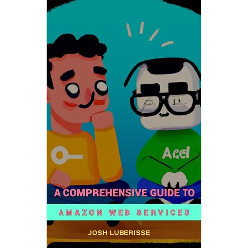 A Comprehensive Guide to Amazon Web Services