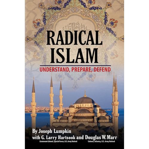 Radical Islam: Understand, Prepare, Defend
