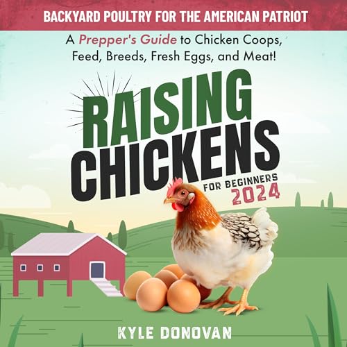 Raising Chickens for Beginners 2024