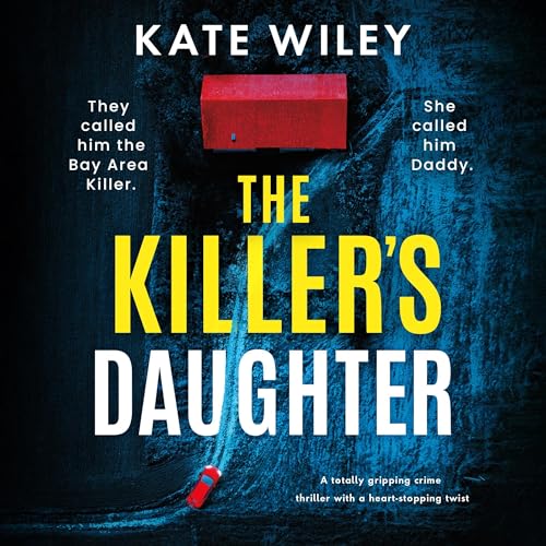 The Killer's Daughter by Kate Wiley