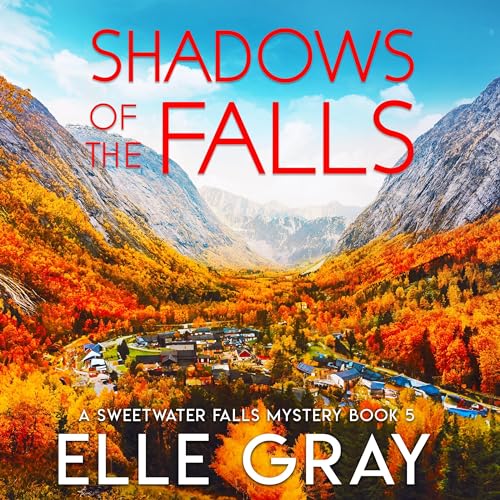 Shadows of the Falls by Elle Gray