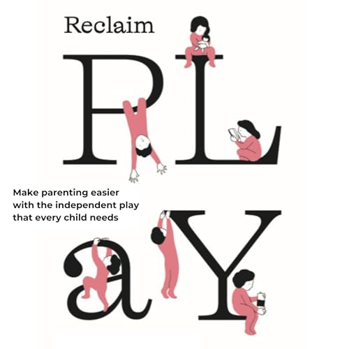 Reclaim Play