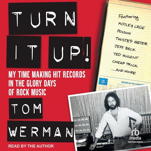 Turn It Up! by Tom Werman