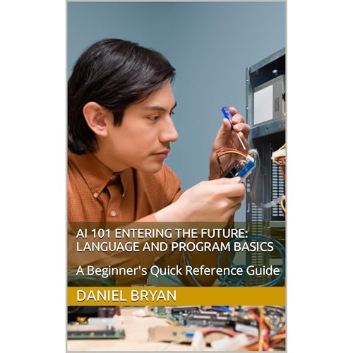 AI 101 Entering the Future: Language and Program Basics