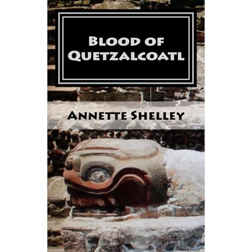 Blood of Quetzalcoatl