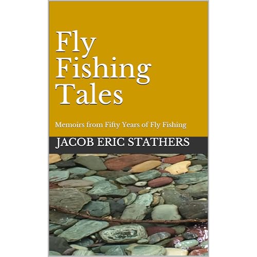 Fly Fishing Tales