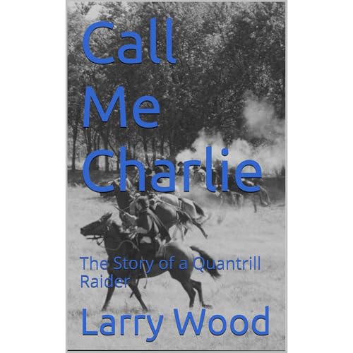 Call Me Charlie by Larry Wood