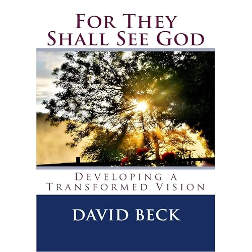 For They Shall See God
