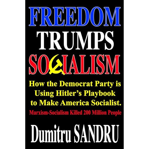 Freedom Trumps Socialism