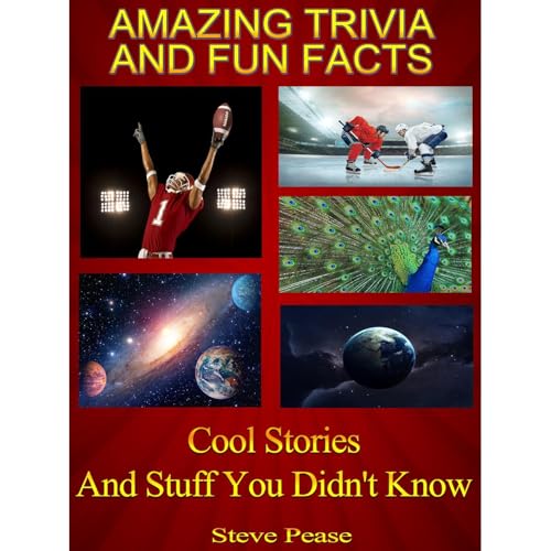 Amazing Trivia and Fun Facts