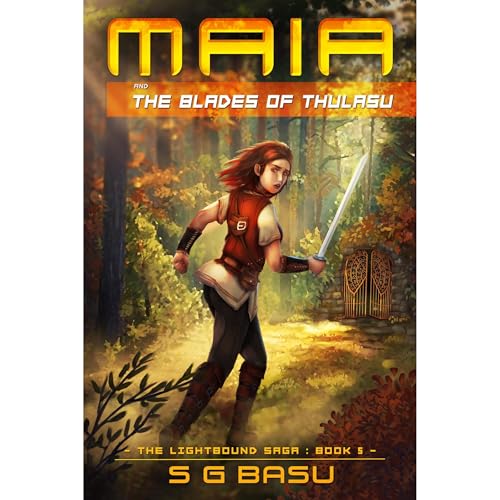 Maia and the Blades of ThulaSu