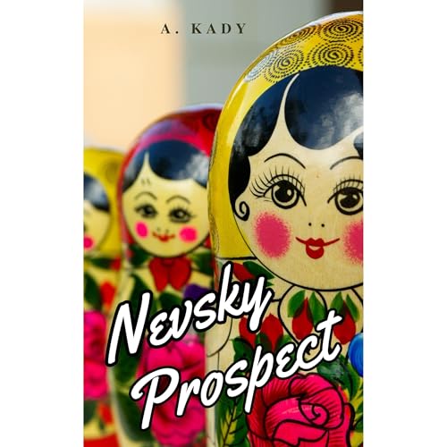 Nevsky Prospect by A. Kady