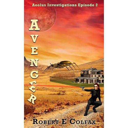 Avenger by Robert E Colfax