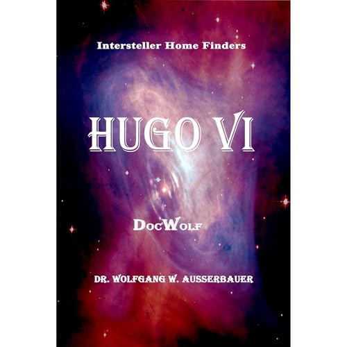 Hugo VI Second Edition by Wolfgang Ausserbauer