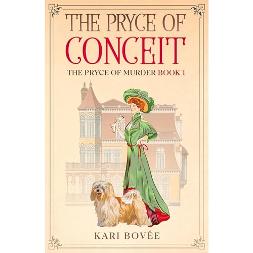 The Pryce of Conceit by Kari Bovée