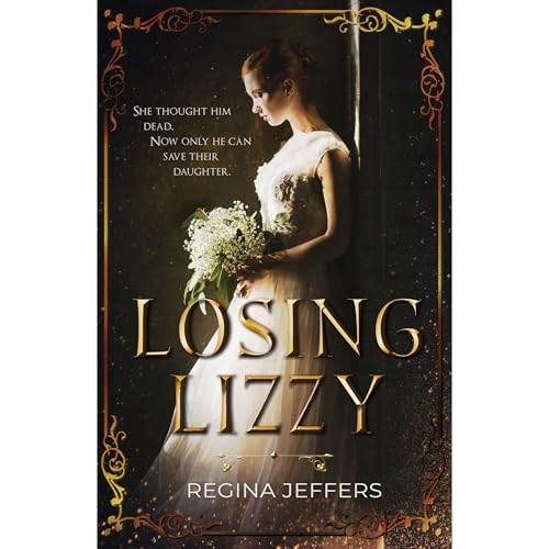 Losing Lizzy by Regina Jeffers