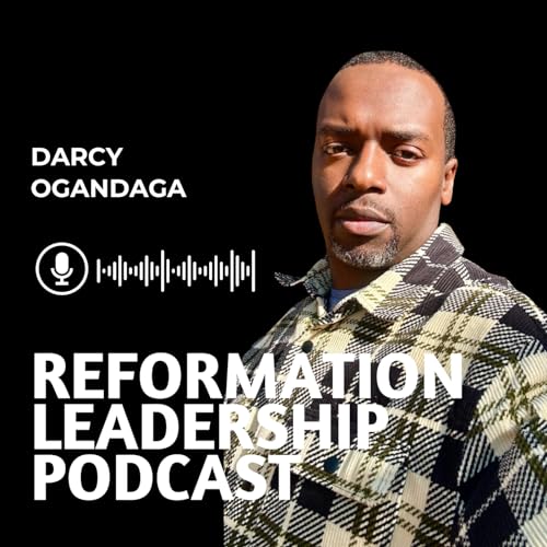 Reformation Leadership Podcast