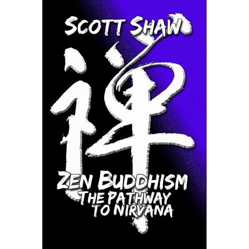 Zen Buddhism The Pathway to Nirvana