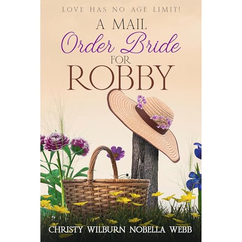 A Mail Order Bride for Robby
