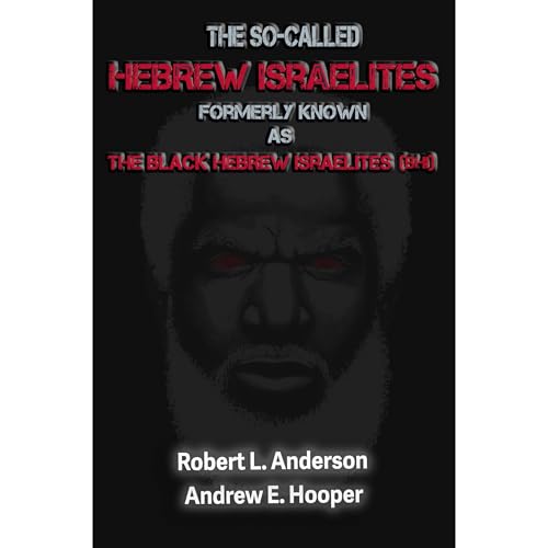 The So-Called "Hebrew Israelites"