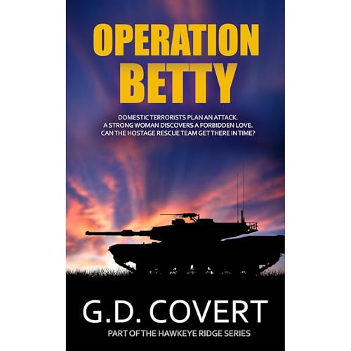 Operation Betty by G. D. Covert