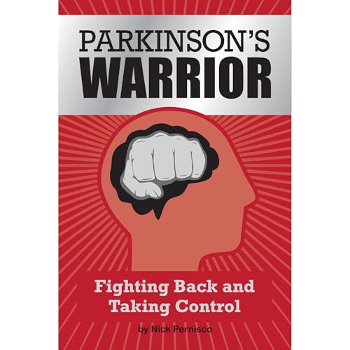 Parkinson's Warrior by Nick Pernisco