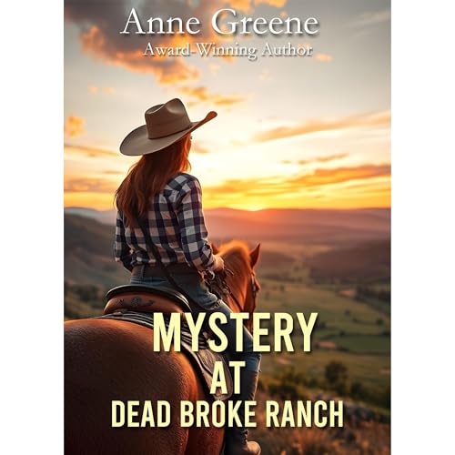Mystery at Dead Broke Ranch