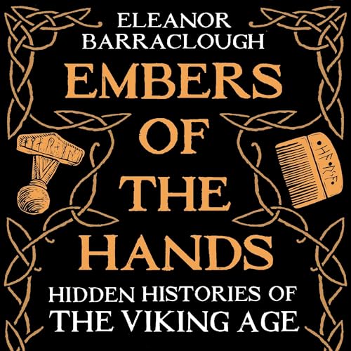 Embers of the Hands by Eleanor Barraclough