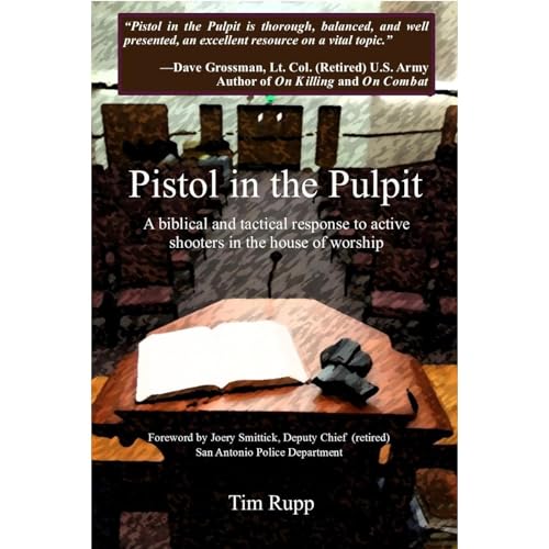 Pistol in the Pulpit by Tim Rupp