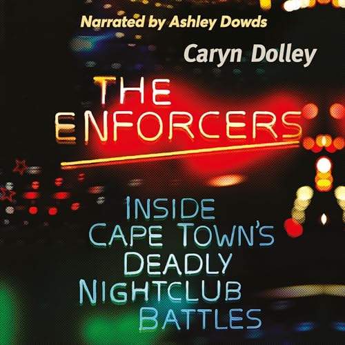 The Enforcers by Caryn Dolley