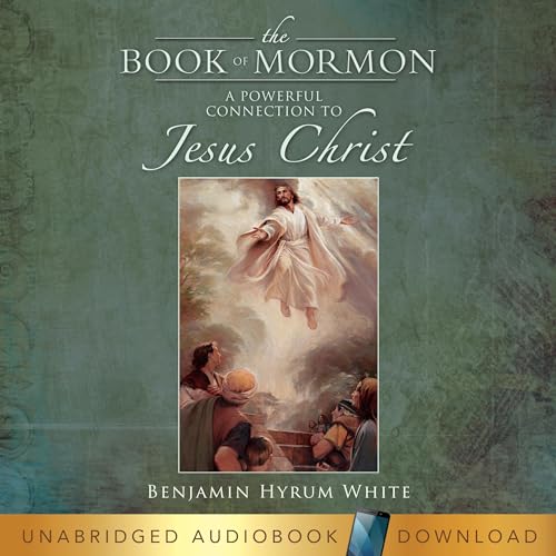 The Book of Mormon by Benjamin Hyrum White