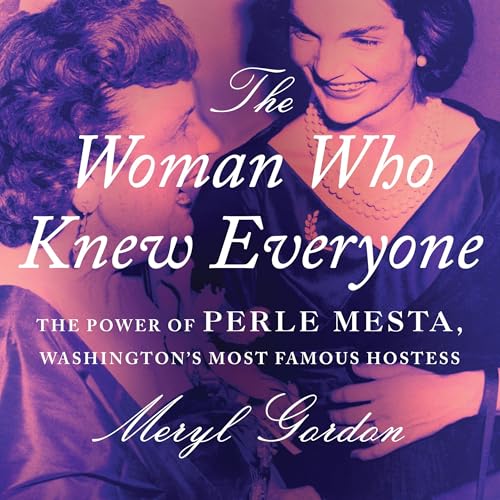 The Woman Who Knew Everyone by Meryl Gordon