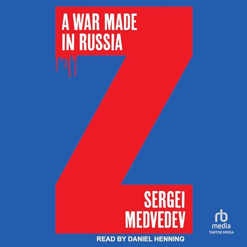 A War Made in Russia by Sergei Medvedev