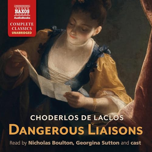 Dangerous Liaisons by Choderlos de Laclos