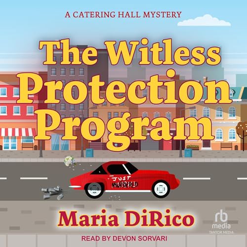 The Witless Protection Program by Maria DiRico