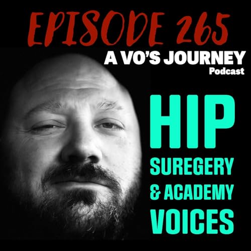 Ep. 265: Academy Voices and Voice Over by Unknown
