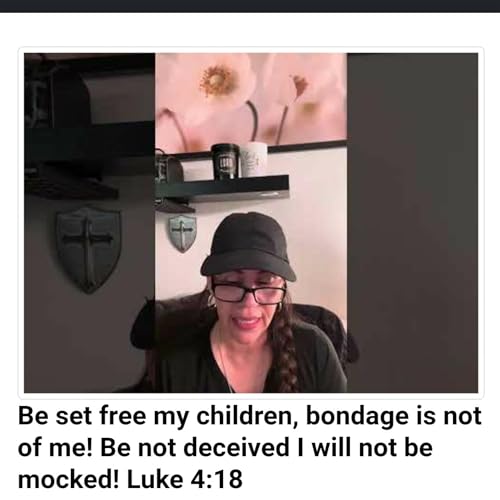 Be set free my children, bondage is not of me! Be not deceived I will not be mocked! Luke 4:18 by Unknown