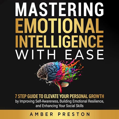 Mastering Emotional Intelligence with Ease