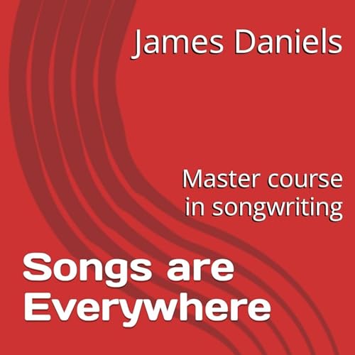 Songs Are Everywhere