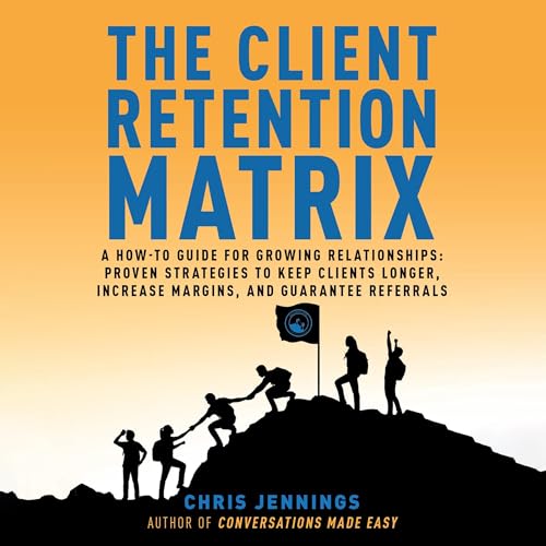 The Client Retention Matrix