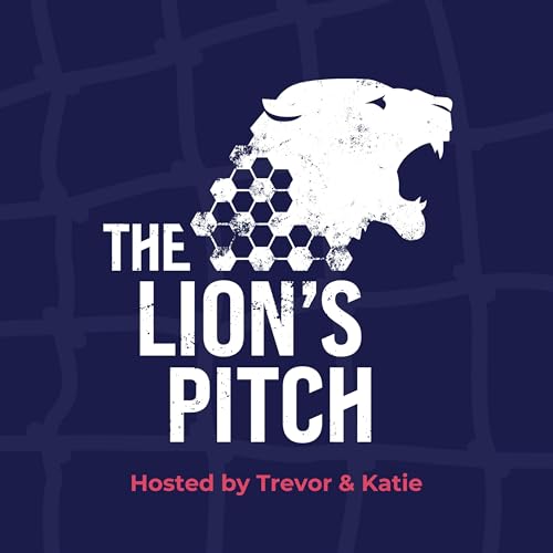 The Lion's Pitch by Trevor Knoblich and Katie Cleary