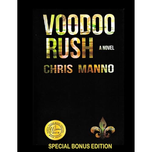Voodoo Rush by Chris Manno