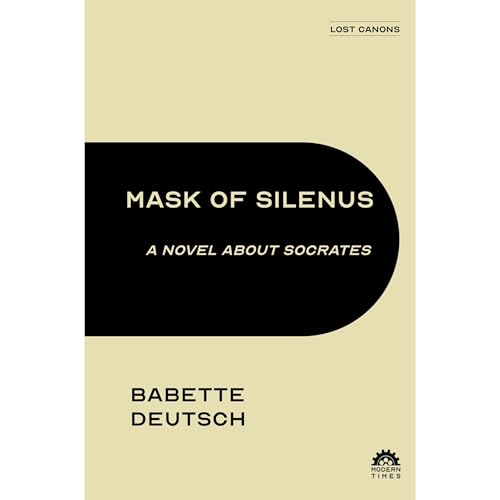 Mask of Silenus by Babette Deutsch