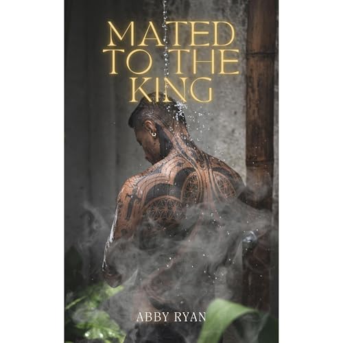 Mated To The King