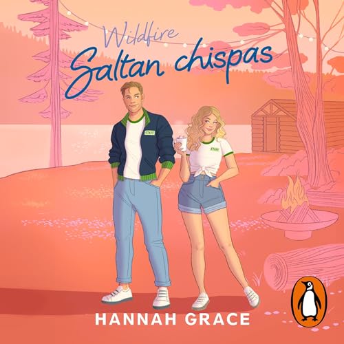 Saltan chispas (Maple Hills 2) [WILDFIRE]