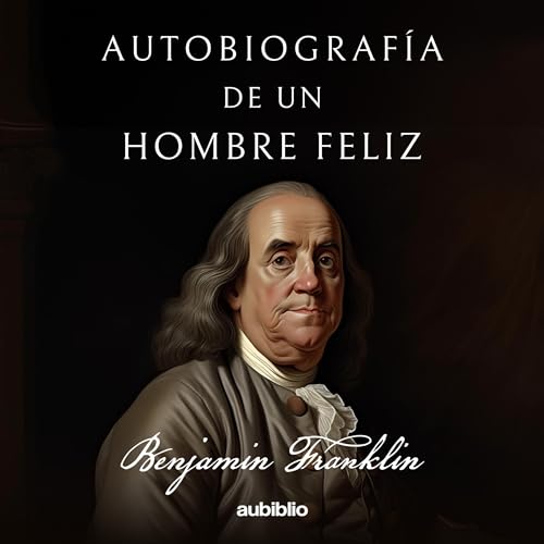 Autobiografía de un hombre feliz [Autobiography of a Happy Man]