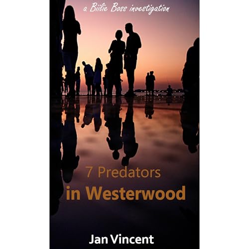 7 predators in Westerwood (Book 3)