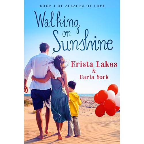 Walking on Sunshine: A Sweet Love Story