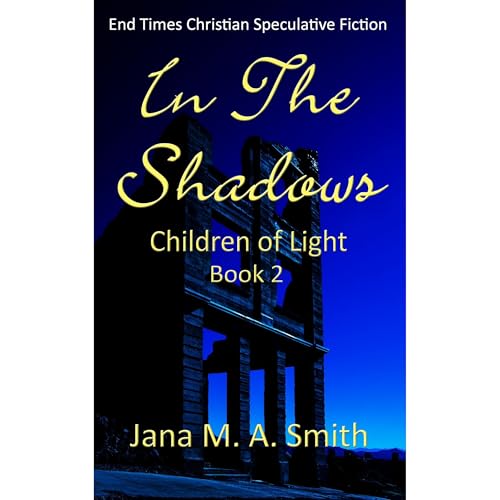 Children of Light - Book 2 - In the Shadows